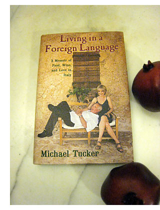 living in a foreign language michael tucker life in umbria by hollywood tv star